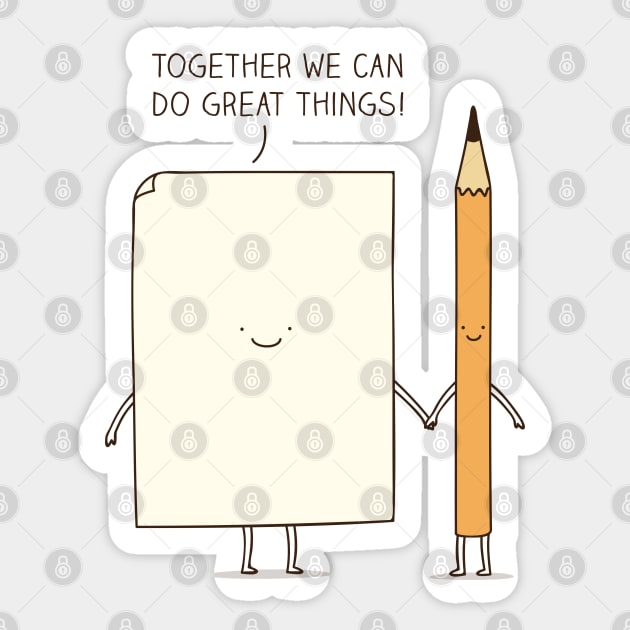 Together we can do great things! Sticker by milkyprint